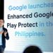 Google rolls out enhanced Play Protect service in PHL